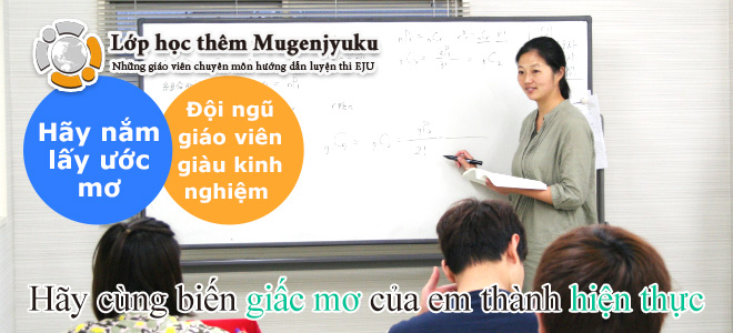 Những giáo viên chuyên môn hướng dẫn luyện thi EJU Lớp học thêm Mugenjyuku